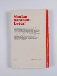 Naulan kantaan, Lotta