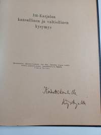 Itä-Karjalan kansallinen ja valtiollinen kysymys (tekijän omiste)