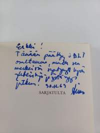 Sarjatulta (signeerattu, tekijän omiste)