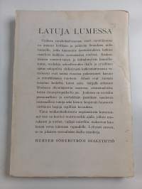 Latuja lumessa : kenttäpostia ynnä muita runoja