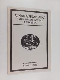 Punakapinan aika Sääksmäen metsäkansassa