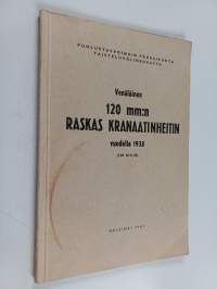 Venäläinen 120 mm:n raskas kranaatinheitin vuodelta 1938. : 120 Krh/38