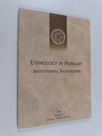Ethnology in Hungary : institutional background