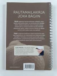Golf osa 1 : Puhdas osuma rautamailoilla : kuvalliset ohjeet rautamailoilla pelaamiseen