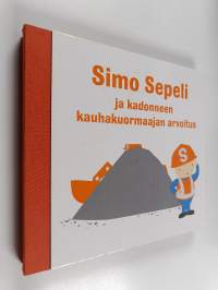 Simo Sepeli ja kadonneen kauhakuormaajan arvoitus