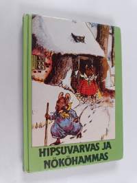 Hipsuvarvas ja Nököhammas ; Pupujussi Gulliver (kääntökirja)