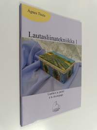 Lautasliinatekniikka 1