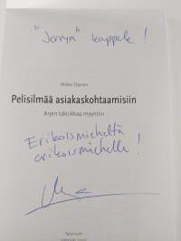 Pelisilmää asiakaskohtaamisiin : arjen taktiikkaa myyntiin (signeerattu, tekijän omiste)