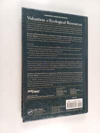 Valuation of ecological resources : integration of ecology and socioeconomics in environmental decision making