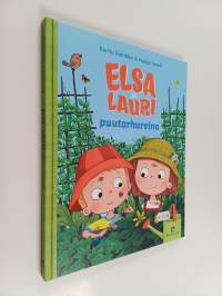 Elsa ja Lauri puutarhureina