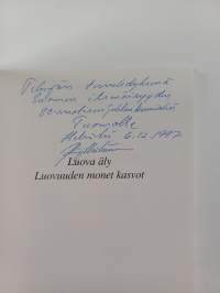 Luova äly : luovuuden monet kasvot : "Pimeä kenttä ja perhonen" (signeerattu, tekijän omiste)