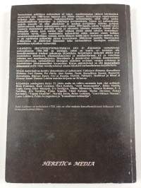 Valkoista identiteettipolitiikkaa 2 : Kirjoituksia suomalaisesta nationalismista 1988-2005 (signeerattu, tekijän omiste)