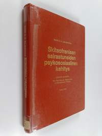 Skitsofreniaan sairastuneiden psykososiaalinen kehitys