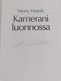 Kamerani luonnossa (signeerattu)