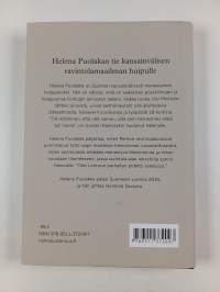 Kuin kiehuvaan liemeen : Helena Puolakan uskomaton tie keittiömaailman huipulle
