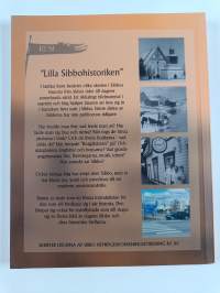 Från flydda tider till dagens verlighet - Skeden i Sibbos historia