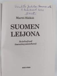 Suomen leijona : Svinhufvud itsenäisyysmiehenä (signeerattu, tekijän omiste)