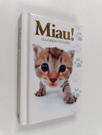 Miau! : Suloinen ystäväni