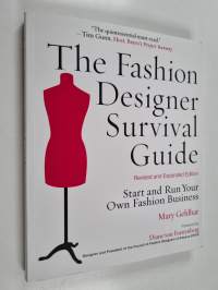 The fashion designer survival guide : start and run your own fashion business