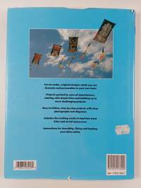 Making Kites - How to Build and Fly Your Very Own Kites - from Simple Sleds to Complex Stunters
