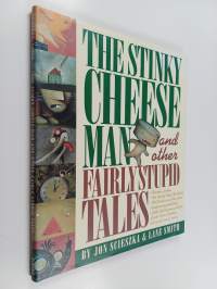 The stinky cheese man and other fairly stupid tales