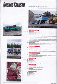 Raskas Kalusto 2014/6 N:o 30.   Iveco Trakker 500 koeajo. Puutavara-autot: 2+2 Arocs. Scania R730