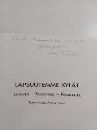 Lapsuutemme kylät : Lyykylä, Rajaharju, Patakahja (signeerattu, tekijän omiste)