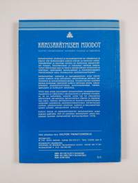 Kanssakäymisen muodot : Suomen kansainvälisten suhteiden muotoja ja rakenteita (signeerattu, tekijän omiste)