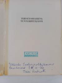 Terveyssisarena tunturipitäjässä (signeerattu)