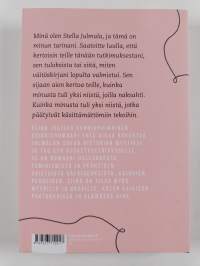 Päivä, jona Stella Julmala tuli hulluksi