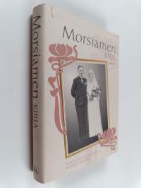 Morsiamen kirja : opastusta nuorille tytöille