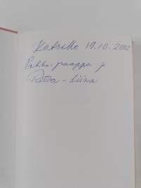 Uskallanko uuteen rakkauteen? : Elämää eron jälkeen (signeerattu, tekijän omiste)