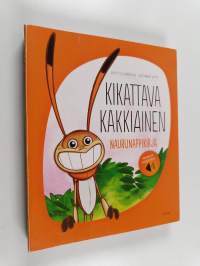 Kikattava kakkiainen : naurunappikirja