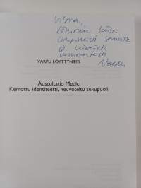 Auscultatio Medici : Kerrottu identiteetti, neuvoteltu sukupuoli (signeerattu, tekijän omiste)