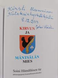 Kirvun ja Mäntsälän mies : Soini Hämäläisen tie paimenpojasta kunnallisneuvokseksi (signeerattu, tekijän omiste)