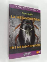 La metamorfosis / The metamorphosis