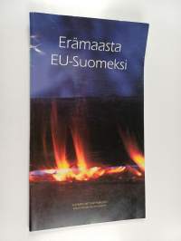 Erämaasta EU-Suomeksi