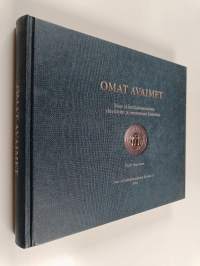 Omat avaimet : Maa- ja kotitalousnaisten yhteistyön ja neuvonnan historiaa