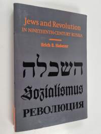 Jews and Revolution in Nineteenth-Century Russia