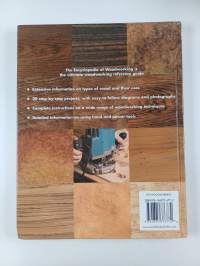 Encyclopedia of Woodworking - The Complete Guide to Materials, Tools and Techniques: 20 Step-By-Step Projects