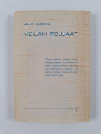 Meiläm poijjaat (signeerattu, tekijän omiste)