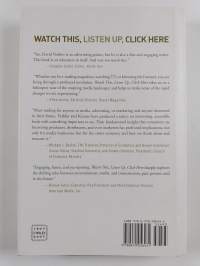 Watch This, Listen Up, Click Here - Inside the 300 Billion Dollar Business Behind the Media You Constantly Consume