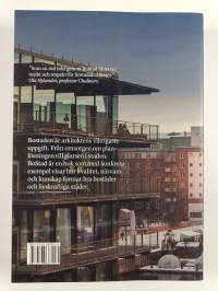 Bostad : bostadsarkitektur och stadsbyggnad