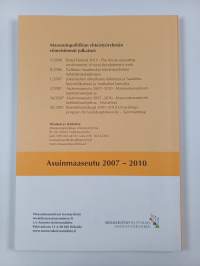 Asuinmaaseutu 2007-2010 : Maaseutuasumisen kehittämisohjelma