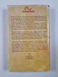 Teokset 1 : Apologia ; Kriton ; Lakhes ; Hippias (lyhyempi dialogi) ; Ion ; Euthyfron ; Kharmides ; Lysis ; Protagoras