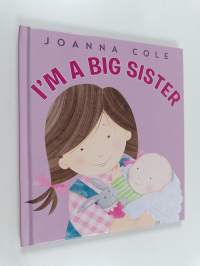 I'm a big sister - I am a big sister