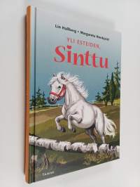 Yli esteiden, Sinttu!