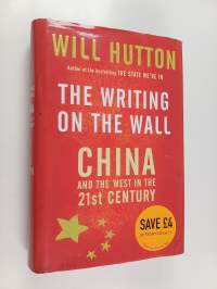 The writing on the wall : China and the west in the 21st century