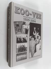 Koo-Vee : monen lajin mestarit 1929-2004