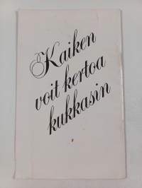 Kun on kukkien aika